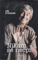 kniha Nikam se necpi!, Pragoline 2018
