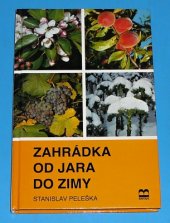 kniha Zahrádka od jara do zimy, Brána 1996