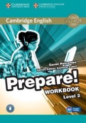 kniha Cambridge English Prepare! 2 Workbook with Audio, Cambridge English University Press 2015