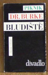 kniha Piknik Povídka z pralesa ; Podivné odpoledne dr. Zvonka Burkeho : Líčená komedie ; Bludiště : Pokus o interview před vchodem, Orbis 1967