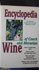 kniha Encyclopedia of Czech and Moravian wine, Robert B. Vurm and Zuzana Foffová 1997