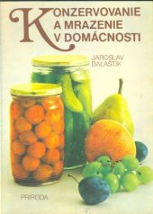 kniha Konzervovanie a mrazenie v domácnosti, Príroda 1985