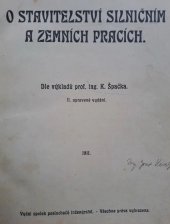 kniha O stavitelství silničním a zemních pracích, Spolek posluchačů inženýrství 1911