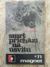 kniha Smrt přichází na úsvitu, Magnet 1971