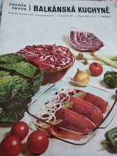 kniha Balkánská kuchyně, Práce 1968