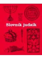 kniha Slovník judaik, Židovské muzeum 2004