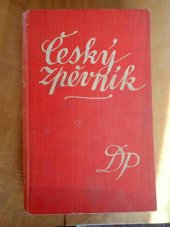 kniha Český zpěvník 500 lidových písní českých, moravských a slezských, Vydavatelstvo Družstevní práce 1940