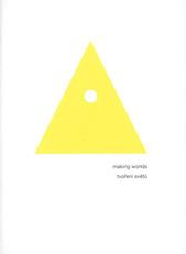 kniha Tvoření světů Pavel Baňka ... : Galerie Emila Filly, Ústí nad Labem - Galerie NF, Ústí nad Labem - Galerie Vitrínky, Ústí nad Labem, Univerzita Jana Evangelisty Purkyně, Fakulta umění a designu 2010