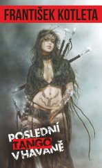 kniha Poslední tango v Havaně, Epocha 2023