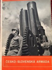 kniha Česko-slovenská armáda, Nakladatelství Svazu čs. důstojnictva VOK 1938