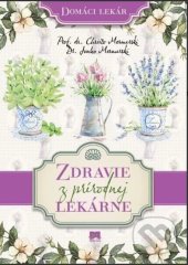 kniha Zdravie z prírodnej lekárne, Príroda 2014