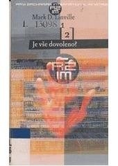 kniha Je vše dovoleno?, Návrat domů 2003