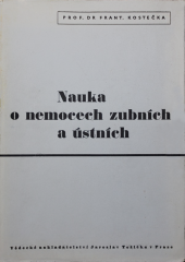 kniha Nauka o nemocech zubních a ústních, Jaroslav Tožička 1948