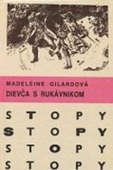 kniha Dievča s rukávnikom, Mladé letá 1977