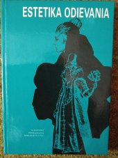 kniha Estetika odievania pre stredné odborné učilištia a stredné odborné školy, Slovenské pedagogické nakladatel'stvo 1988