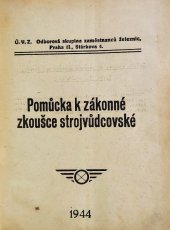 kniha Pomůcka k zákonné zkoušce strojvůdcovské, neuveden 1944