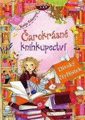 kniha Čarokrásné knihkupectví 4. - Divoký čtyřlístek, Pikola 2020