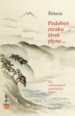 kniha Podoben mraku život plyne, Vyšehrad 2015