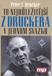 kniha To nejdůležitější z Druckera v jednom svazku, Management Press 2007