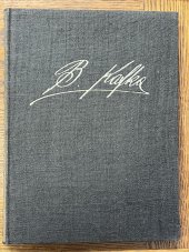 kniha Bohumil Kafka jeho dílo od r. 1900 do r. 1918, Fr. Borový 1919