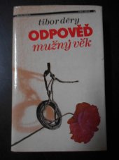 kniha Odpověď. Díl 2, - Mužný věk, Mladá fronta 1987