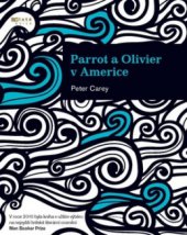kniha Parrot a Olivier v Americe, Jota 2011