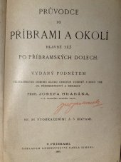 kniha Průvodce po Příbrami a okolí, hlavně též po příbramských dolech, Nákladem knihkupectví Karla Simona 1893