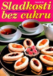 kniha Sladkosti bez cukru, Agentura VPK 2003