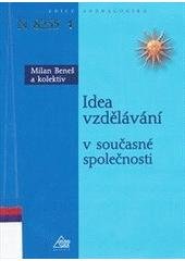 kniha Idea vzdělávání v dnešní společnosti, Eurolex Bohemia 2002