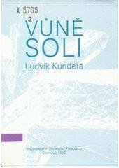 kniha Vůně soli vybrané kapitoly z dějin německé poezie 20. století, Vydavatelství Univerzity Palackého 1996