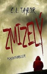 kniha Zmizelý psychothriller, Domino 2017