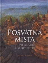 kniha Posvátná místa ohniska víry a spirituality, Reader’s Digest 2010