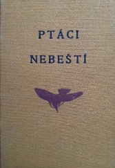 kniha Ptáci nebeští, J. Otto 1929