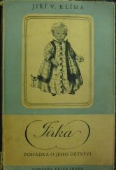 kniha Jirka pohádka o jeho dětství, Topičova edice 1943