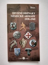 kniha Divizní odznaky německé armády 1939 - 1945, Libro Nero 2014