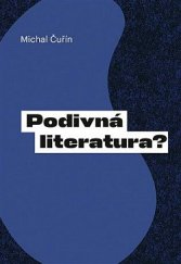 kniha Podivná literatura? Kapitoly z české homosexuální prózy po roce 1989, Pavel Mervart 2022