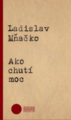 kniha Ako chutí moc, Vydavateľstvo Európa 2016