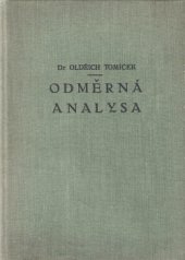kniha Odměrná analysa, Čs. chem. společ. pro vědu a prům. 1949