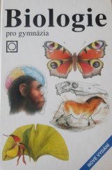 kniha Biologie pro gymnázia (teoretická a praktická část), Nakladatelství Olomouc 2013