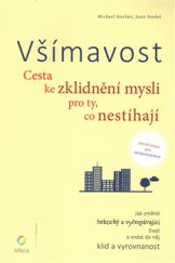 kniha Všímavost Cesta ke zklidnění mysli pro ty, co nestíhají, Grada 2015