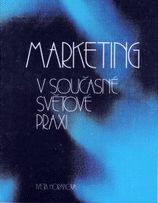 kniha Marketing v současné světové praxi, Grada 1992