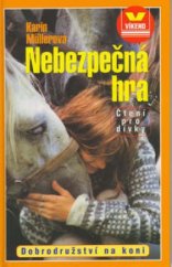 kniha Nebezpečná hra, Víkend  2002