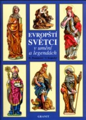 kniha Evropští světci v umění a legendách, Granit 2004