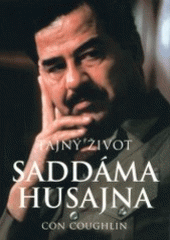 kniha Tajný život Saddáma Husajna, BB/art 2003