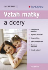 kniha Vztah matky a dcery, Grada 2008