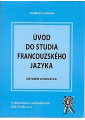 kniha Úvod do studia francouzského jazyka, Aleš Čeněk 2006