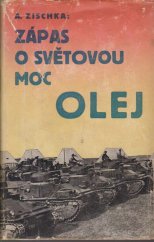 kniha Zápas o světovou moc - olej hospodářsko-politická studie, E. Beaufort 1936