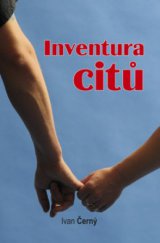 kniha Inventura citů povídky o lásce II., Akcent 2011
