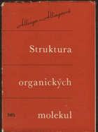 kniha Struktura organických molekul Určeno [též] stud. stř. a vys. škol, SNTL 1977