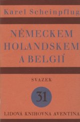 kniha Německem, Holandskem a Belgií [Z cest roku 1925-1926], Aventinum 1929